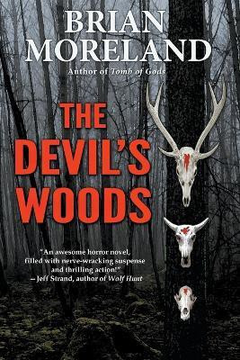 The Devil's Woods(English, Paperback, Moreland Brian)