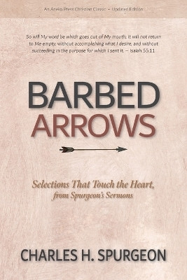 Barbed Arrows(English, Paperback, Spurgeon Charles H)
