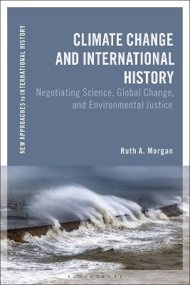 Climate Change and International History(English, Paperback, Morgan Ruth A.)