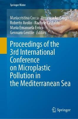 Proceedings of the 3rd International Conference on Microplastic Pollution in the Mediterranean Sea(English, Hardcover, unknown)