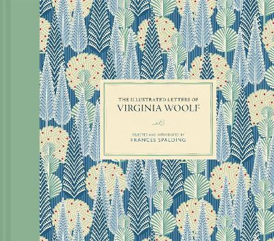 The Illustrated Letters of Virginia Woolf: Volume 7(English, Hardcover, Spalding Frances)