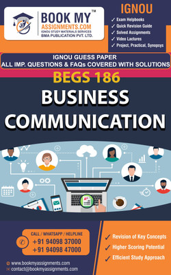 IGNOU BEGS 186 Business Communication Exam Preparetion Book for Ignou student (GUESS PAPER) | Customized Study Srategy.(Paperback, BMA Publication)