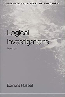 LOGICAL INVESTIGATIONS VOLUME 1(Paperback, Sir Michael Dummett)