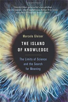 The Island of Knowledge(English, Paperback, Gleiser Marcelo)