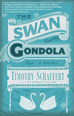 The Swan Gondola(English, Paperback, Schaffert Timothy)