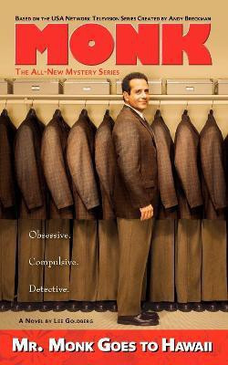 Mr. Monk Goes To Hawaii(English, Paperback, Goldberg Lee)