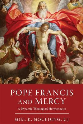 Pope Francis and Mercy(English, Hardcover, Goulding, CJ Gill K.)