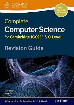 Complete Computer Science for Cambridge IGCSE (R) & O Level Revision Guide(English, Paperback, Page Alison)