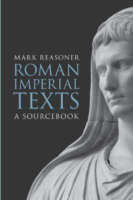 Roman Imperial Texts(English, Paperback, Reasoner Mark)