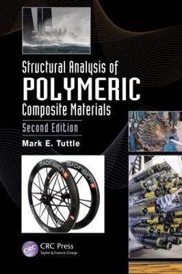 Structural Analysis of Polymeric Composite Materials(English, Hardcover, Tuttle Mark E.)