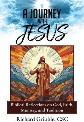 A Journey with Jesus(English, Paperback, Gribble Csc Richard)