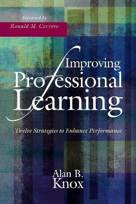 Improving Professional Learning(English, Electronic book text, Knox Alan B)