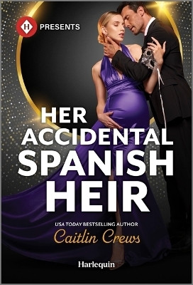 Her Accidental Spanish Heir(English, Paperback, Crews Caitlin)