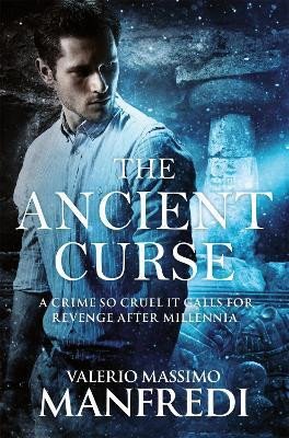 The Ancient Curse(English, Electronic book text, Manfredi Valerio Massimo)