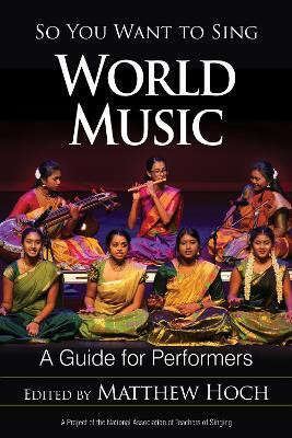 So You Want to Sing World Music(English, Hardcover, unknown)