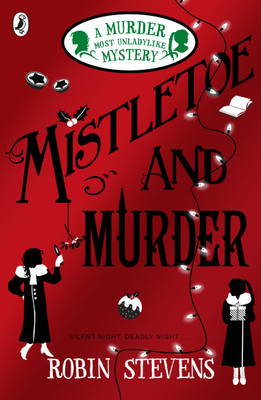 Mistletoe and Murder(English, Paperback, Stevens Robin)