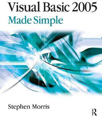 Visual Basic 2005 Made Simple(English, Paperback, Morris Stephen)