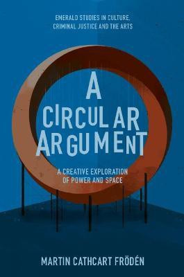 A Circular Argument(English, Paperback, Froeden Martin Cathcart)