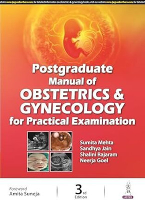 Postgraduate Manual of Obstetrics and Gynecology for Practical Examination(English, Paperback, Mehta Sumita)