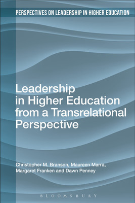 Leadership in Higher Education from a Transrelational Perspective(English, Paperback, Branson Christopher M. Professor)