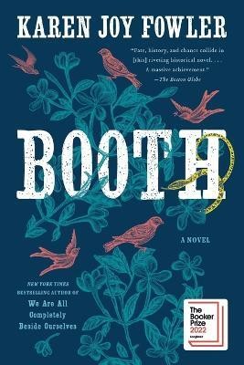 Booth(English, Paperback, Fowler Karen Joy)