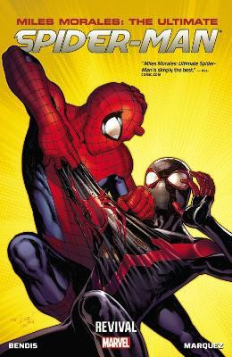Miles Morales: Ultimate Spider-Man Volume 1: Revival(English, Paperback, Bendis Brian Michael)