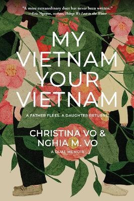 My Vietnam, Your Vietnam(English, Paperback, Vo Christina)