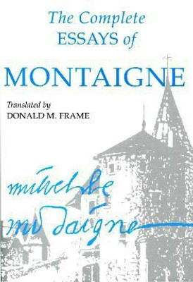 The Complete Essays of Montaigne(English, Paperback, Montaigne Michel Eyquem)