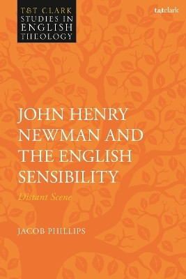 John Henry Newman and the English Sensibility(English, Paperback, Phillips Jacob Dr)