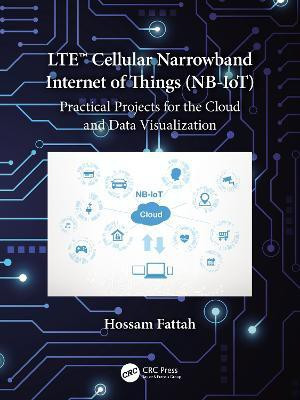 LTE Cellular Narrowband Internet of Things (NB-IoT)(English, Hardcover, Fattah Hossam)