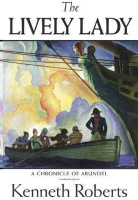 The Lively Lady(English, Paperback, Roberts Kenneth Lewis)