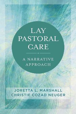 Lay Pastoral Care(English, Paperback, Neuger Christie Cozad)