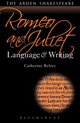 Romeo and Juliet: Language and Writing(English, Paperback, Belsey Catherine Prof.)