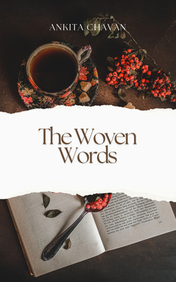 The Woven Words(Paperback, Ankita Chavan)