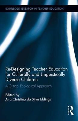 Re-Designing Teacher Education for Culturally and Linguistically Diverse Students(English, Hardcover, unknown)