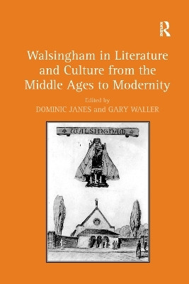 Walsingham in Literature and Culture from the Middle Ages to Modernity(English, Paperback, unknown)
