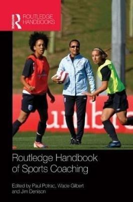 Routledge Handbook of Sports Coaching(English, Paperback, unknown)