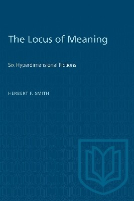 The Locus of Meaning(English, Electronic book text, Smith Herbert F.)