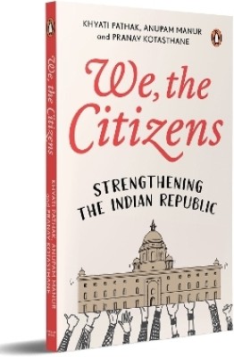 We, the Citizens(English, Paperback, Pathak Khyati)