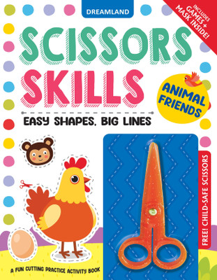 Animal Friends Scissors Skills Activity Book for Kids Age 4 - 7 years | With Child- Safe Scissors, Games and Mask  - Early Learning Book to Improve Fine Motor Skills, Hand-Eye Coordination & Creativity(Paperback, Dreamland Publications)