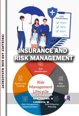 INSURANCE AND RISK MANAGEMENT(Paperback, Dr.D.Radhasri, Mr.G.Sam Joshwa, Mr.M.Lizoreya)