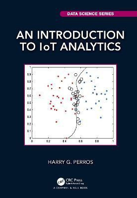 An Introduction to IoT Analytics(English, Hardcover, Perros Harry G.)