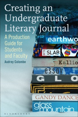 Creating an Undergraduate Literary Journal(English, Paperback, Colombe Audrey Dr)