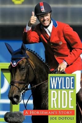 Wylde Ride(English, Paperback, Dotoli Joe)