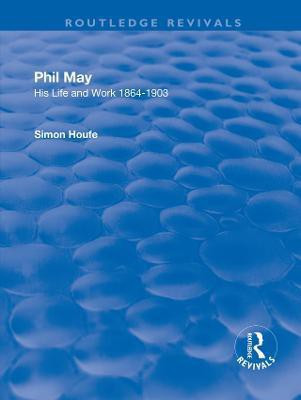 Phil May(English, Paperback, Houfe Simon)