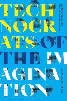 Technocrats of the Imagination(English, Hardcover, Beck John)