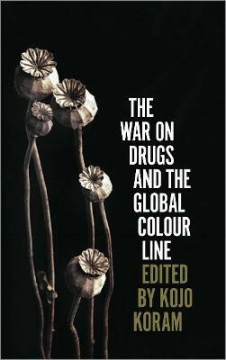 The War on Drugs and the Global Colour Line(English, Hardcover, unknown)