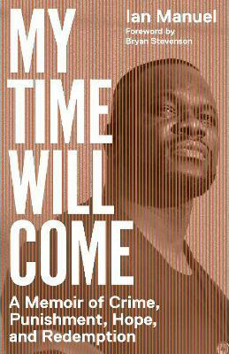 My Time Will Come(English, Paperback, Manuel Ian)
