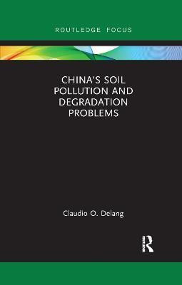 China's Soil Pollution and Degradation Problems(English, Paperback, Delang Claudio O.)