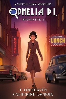 Ophelia P. I. (Novelette 1)(English, Paperback, Lockhaven T)